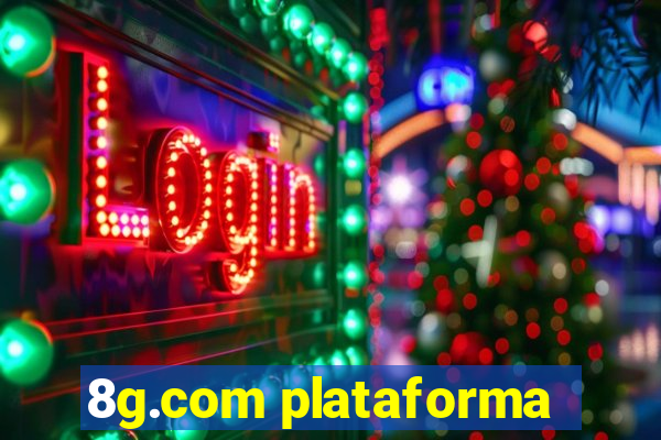 8g.com plataforma